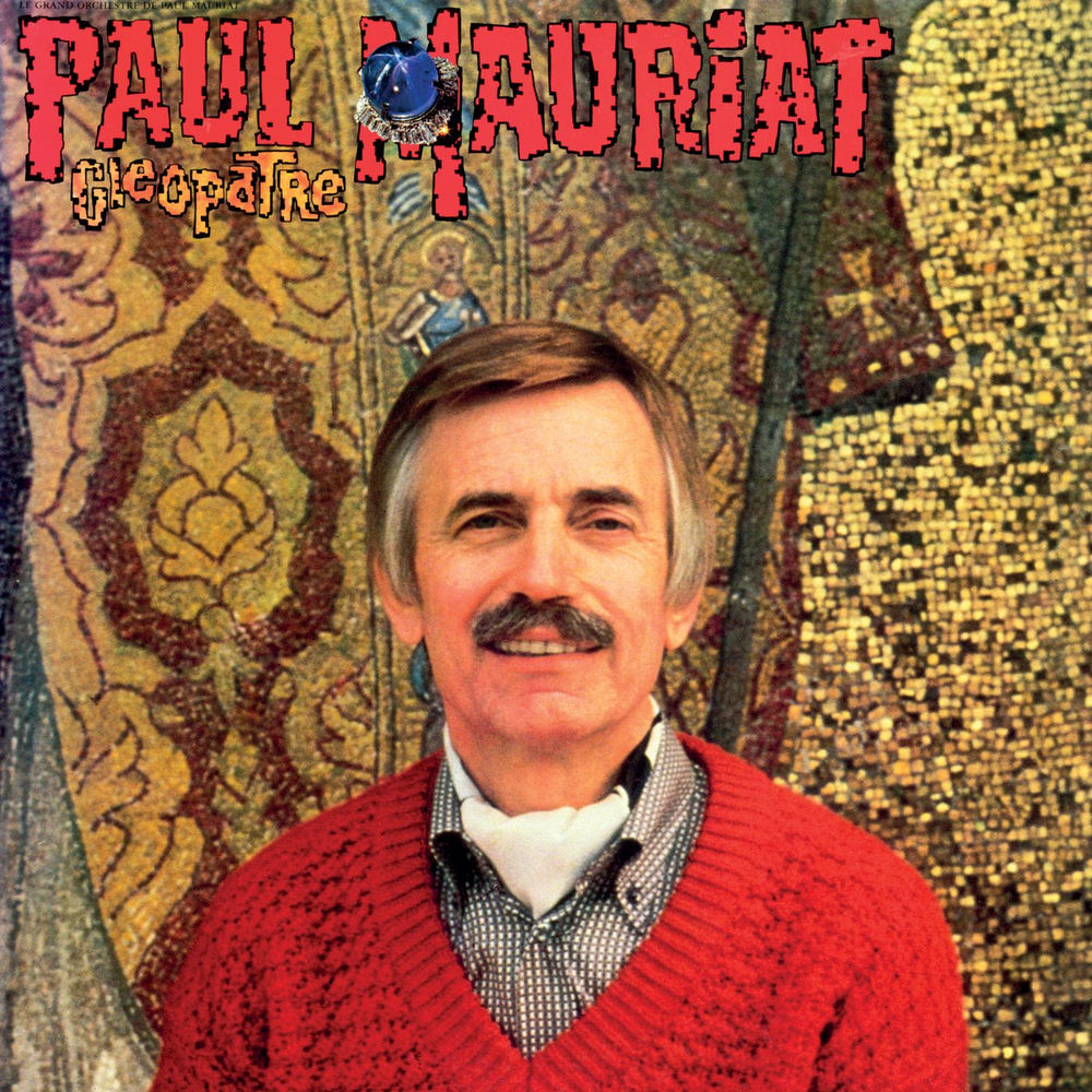 Toujours Là - Paul Mauriat