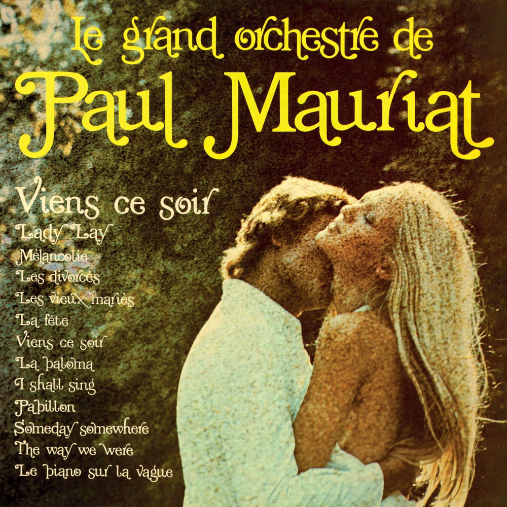 Viens Ce Soir - Paul Mauriat