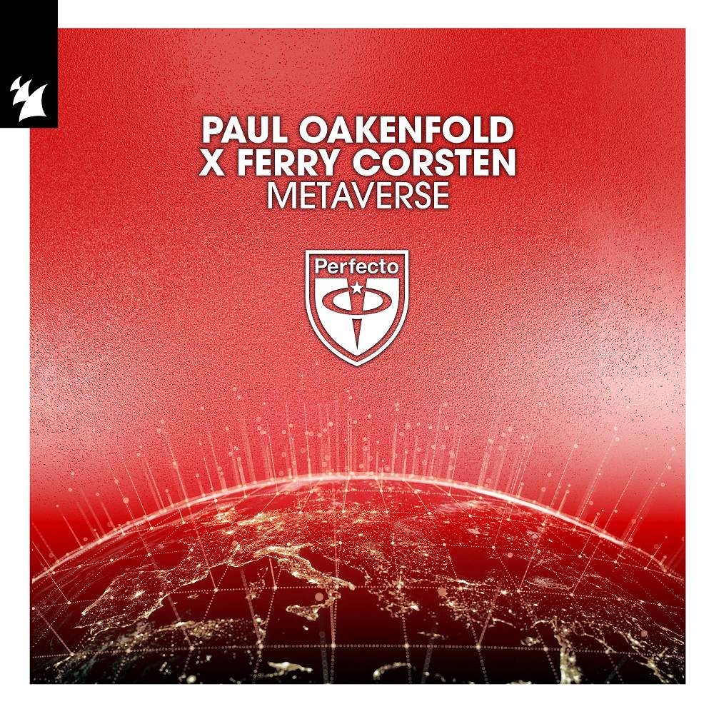 Metaverse - Paul Oakenfold & Ferry Corsten