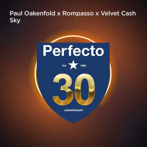 Paul Oakenfold, Rompasso & Velvet Cash - Sky (Hot Pursuit Remix)