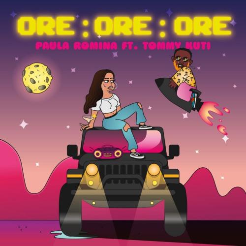 Ore Ore Ore - Paula Romina feat. Tommy Kuti