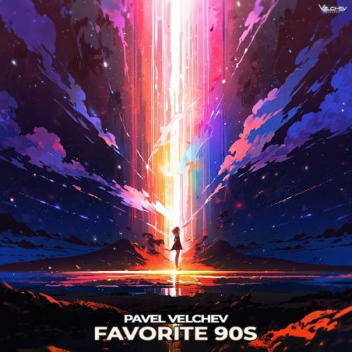 Favorite 90S - Pavel Velchev