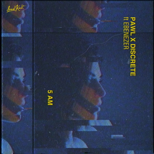 Pawl & Discrete feat. Ebenezer - 5 AM