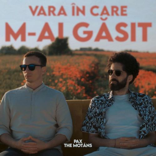 PAX Paradise Auxiliary feat. The Motans - Vara In Care M-ai Gasit