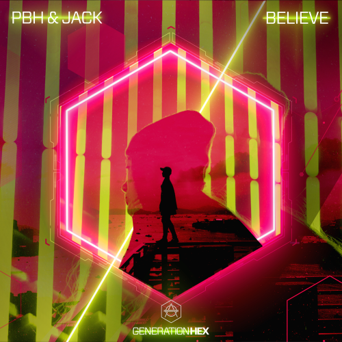 Believe - PBH & Jack