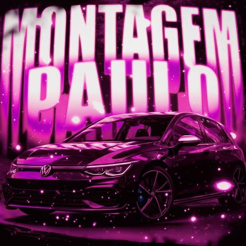 PDRXS - MONTAGEM PAULO
