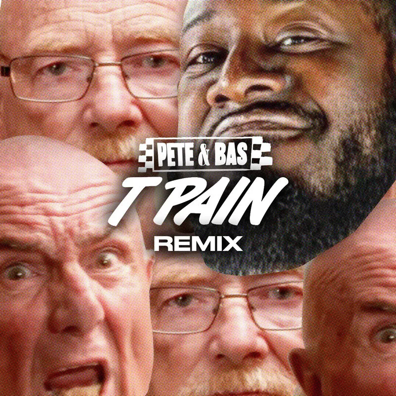 T Pain Remix (Feat. T-pain) - Pete & Bas