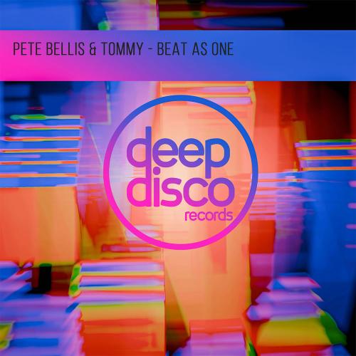 Pete Bellis & Tommy - Beat As One