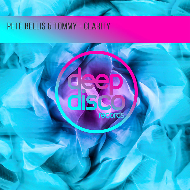 Clarity - Pete Bellis & Tommy