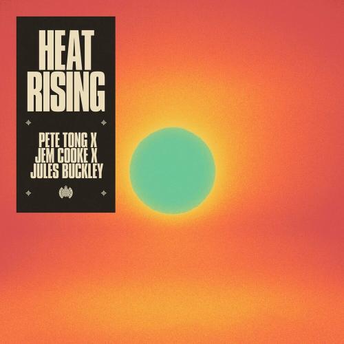 Pete Tong feat. Jem Cooke & Jules Buckley - Heat Rising