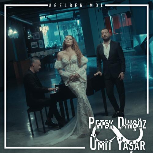 Petek Dinçöz feat. Ümit Yaşar - Gel Benim Ol