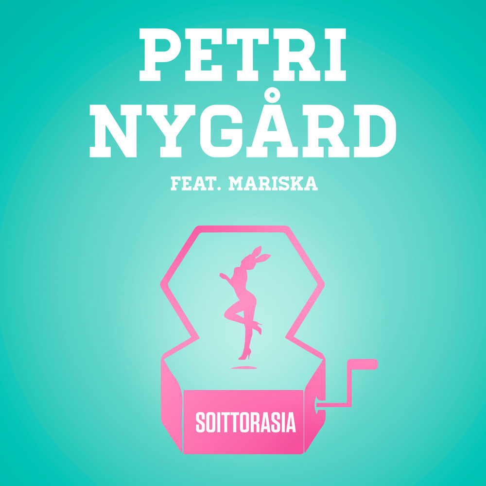 Soittorasia (Feat. Mariska) - Petri Nygård feat. Mariska