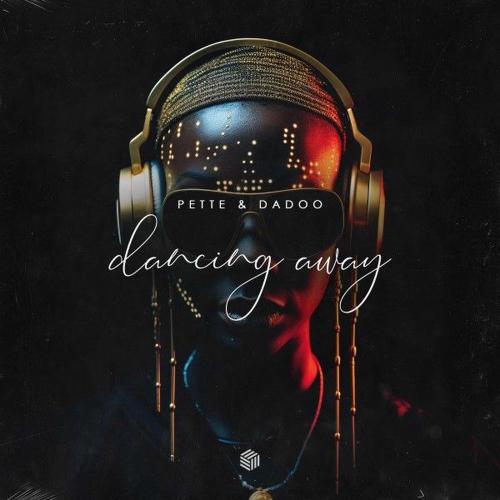 Pette & Dadoo - Dancing Away