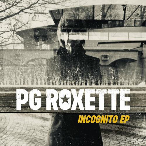 PG Roxette & Roxette & Per Gessle feat. Helena Josefsson & Dea Norberg - Incognito (Lost Boy Remix)