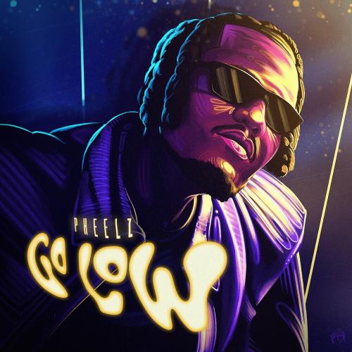 Pheelz - Go Low
