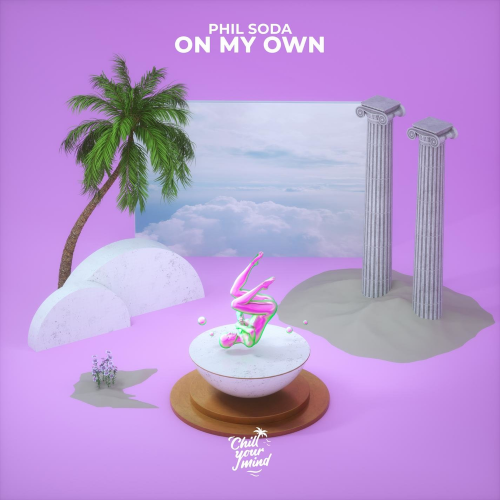 Phil Soda - On My Own