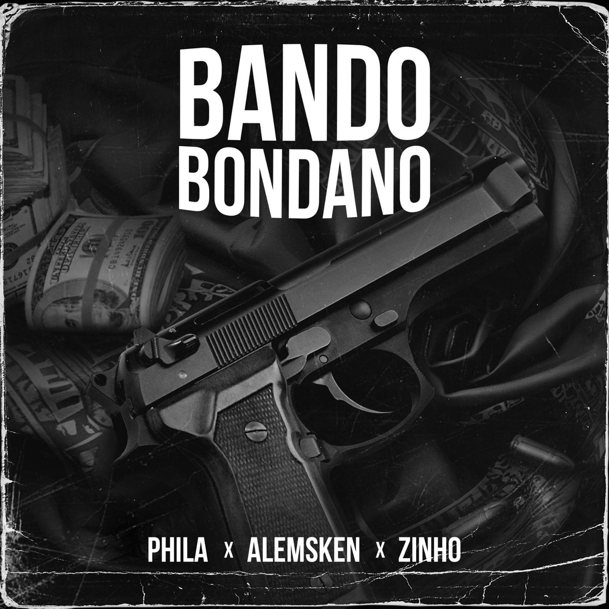 BANDO BONDANO - PHILA, AlemsKen feat. Zinho