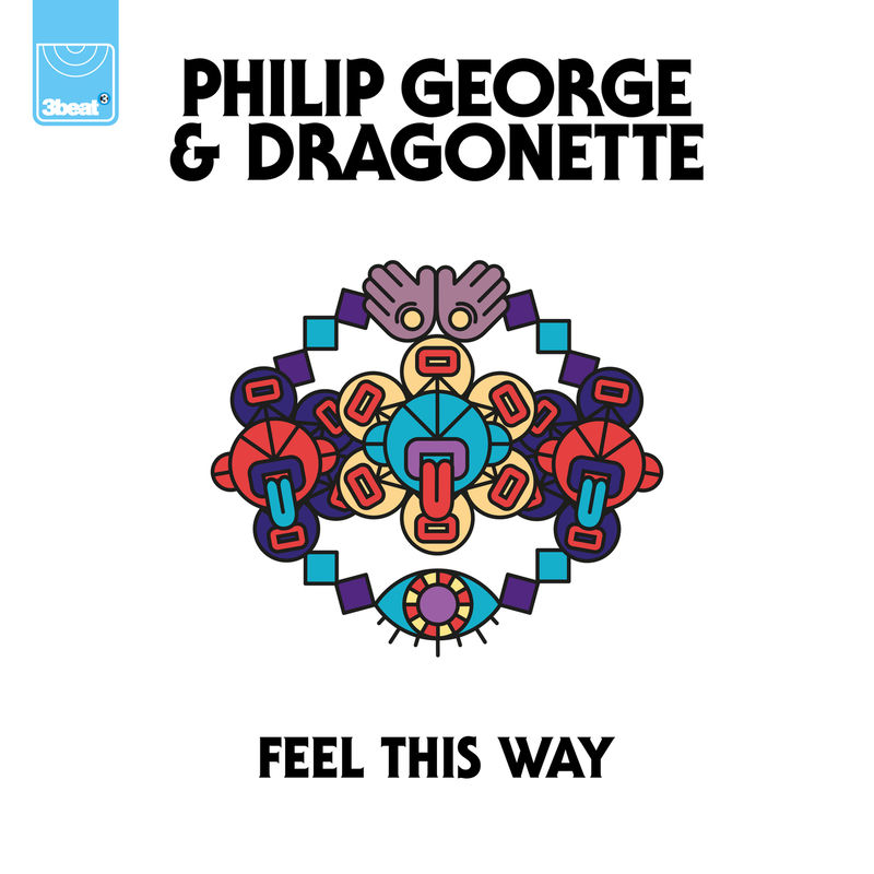 Feel This Way - Philip George & Dragonette