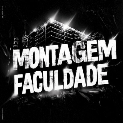 phonk killazz, DJ ZN07 - MONTAGEM FACULDADE