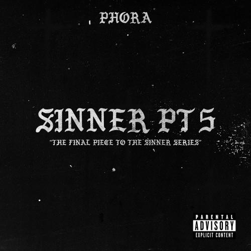 Phora - Sinner Pt. 5