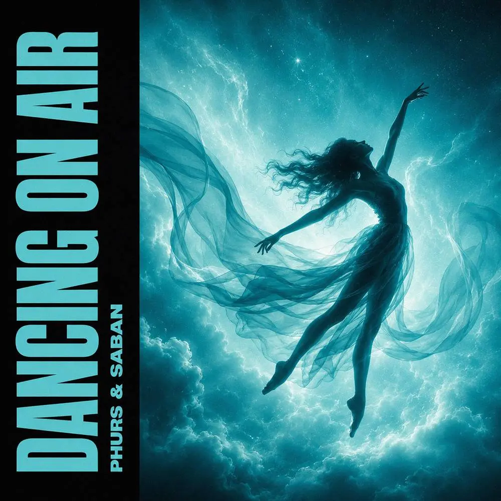Dancing On Air - PHURS & SABAN