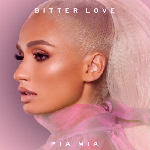 Pia Mia - Bitter Love