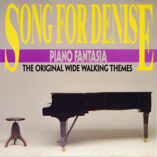 Piano Fantasia - Song for Denise (Radio Edit)