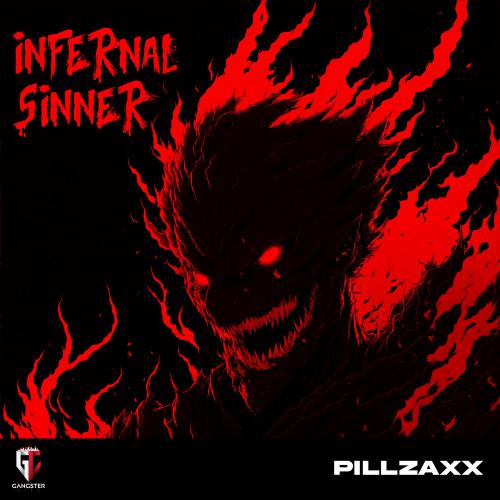 INFERNAL SINNER - PILLZAXX