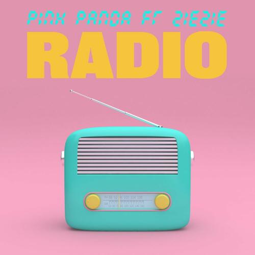 Pink Panda feat. Ziezie - Radio