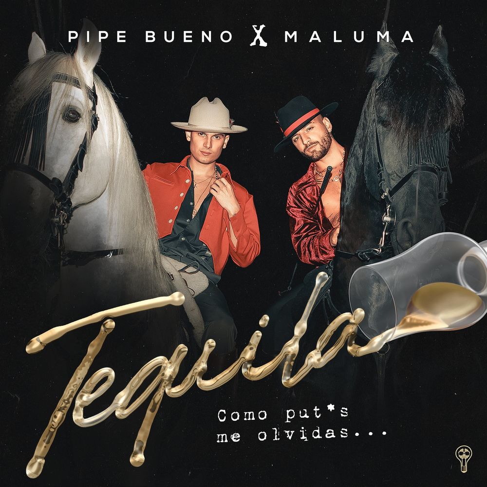 Tequila - Pipe Bueno & Maluma