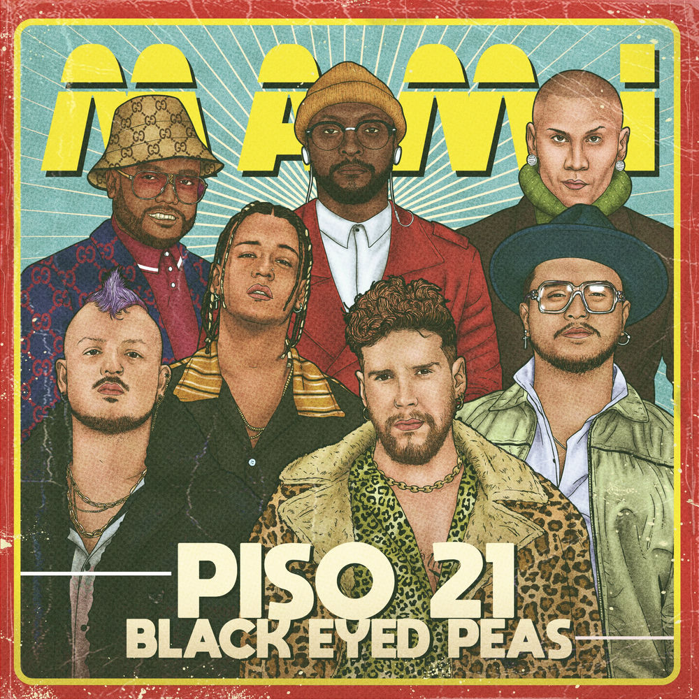 Mami - Piso 21 & The Black Eyed Peas