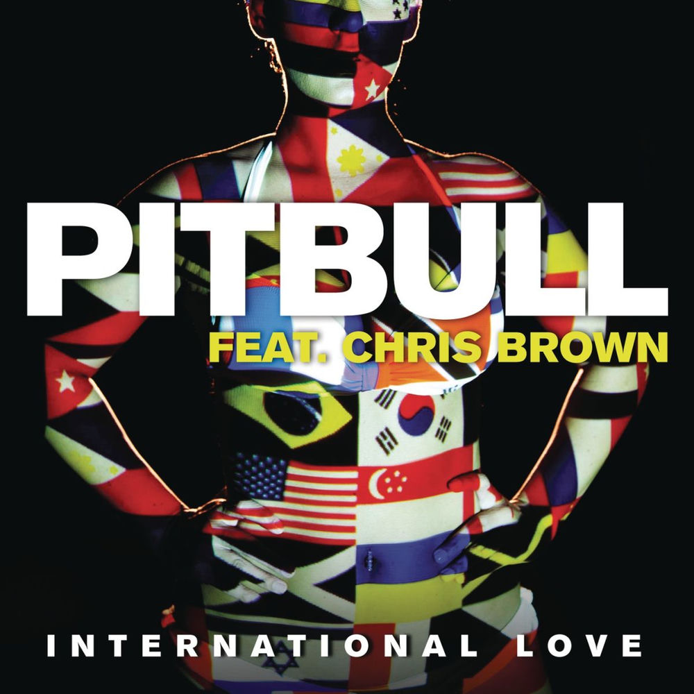 International Love (Feat. Chris Brown) - Pitbull & Chris Brown