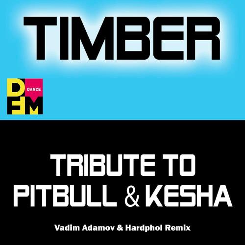 Pitbull feat. Kesha - Timber (Vadim Adamov & Hardphol DFM Radio Edit)