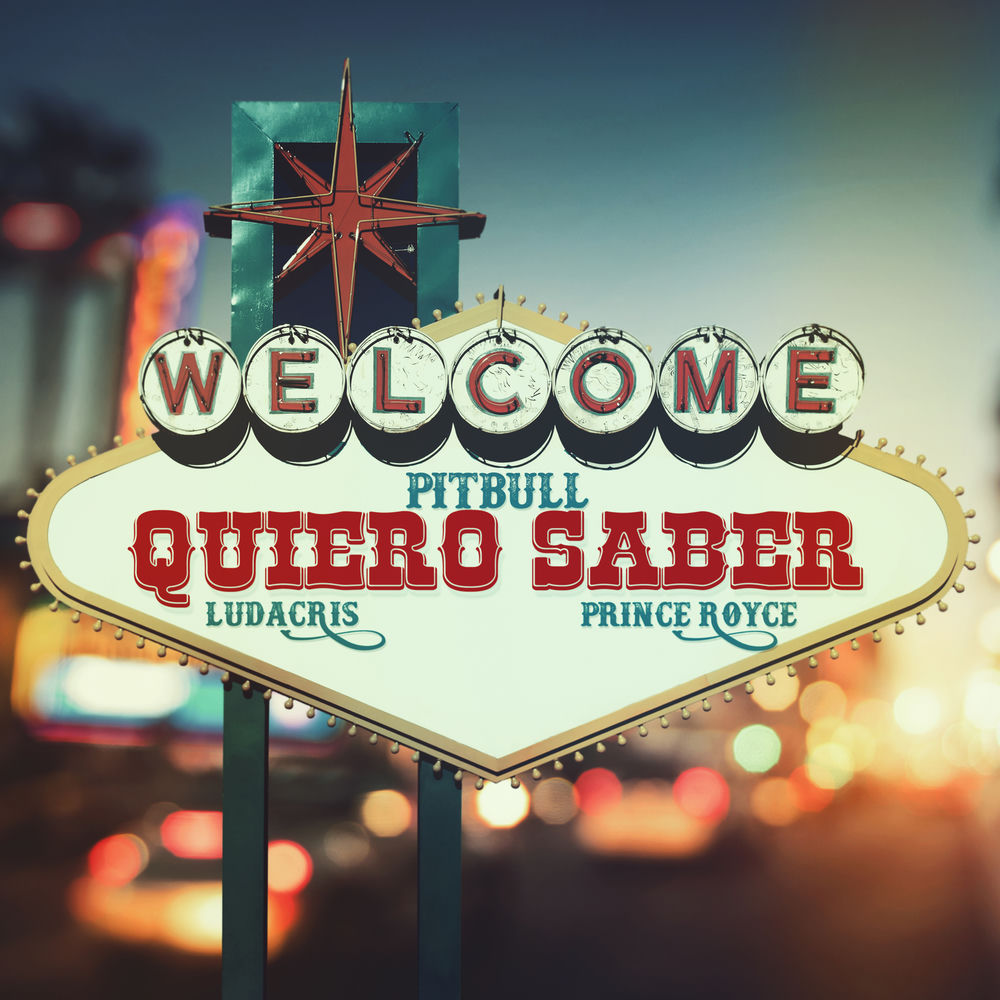 Quiero Saber (Feat. Prince Royce & Ludacris) - Pitbull feat. Prince Royce & Ludacris