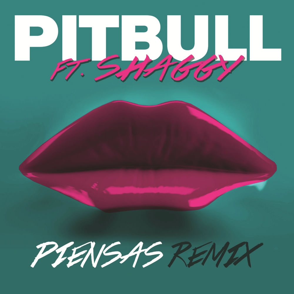 Piensas (Dile La Verdad) (Remix) (Feat. Shaggy & Gente De Zona) - Pitbull feat. Shaggy & Gente De Zona