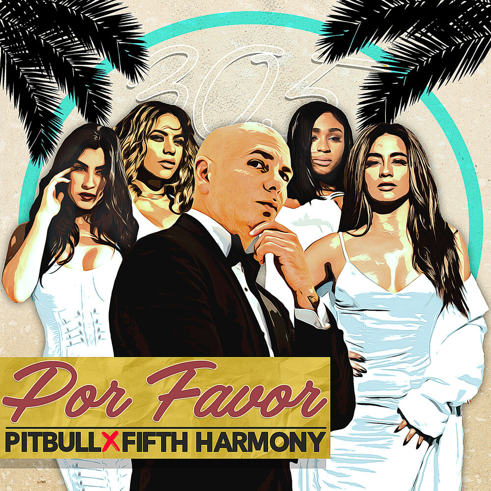 Por Favor - Pitbull & Fifth Harmony