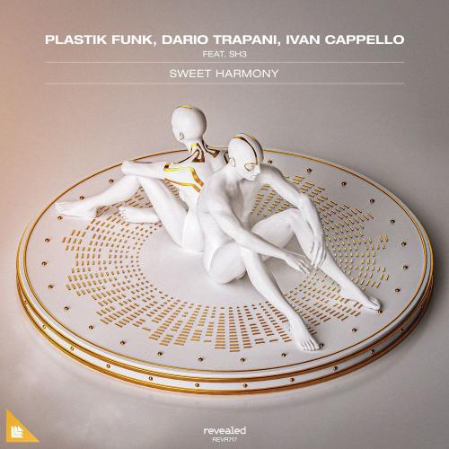 Plastik Funk & Dario Trapani & Ivan Cappello feat. Sh3 - Sweet Harmony (Plastik Funk Club Edit)
