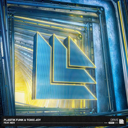 Plastik Funk feat. Toxic Joy & Neiv - Drive