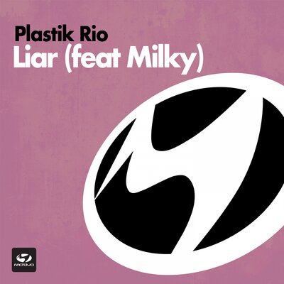 Liar - Plastik Rio, Milky