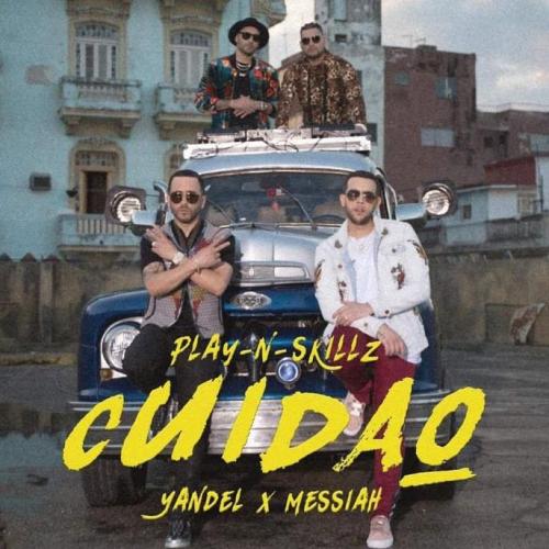Play-N-Skillz feat. Yandel & Messiah - Cuidao