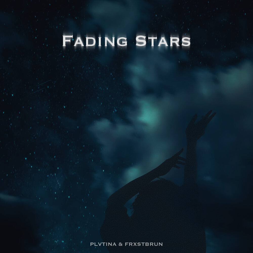 PLVTINA, FRXSTBURN - Fading Stars