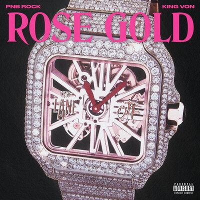 Pnb Rock feat. King Von - Rose Gold 
