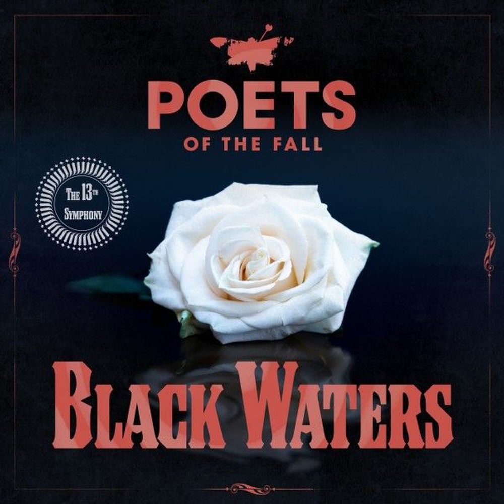 Black Waters - Poets Of The Fall
