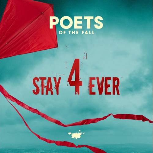 Poets Of The Fall - Stay Forever
