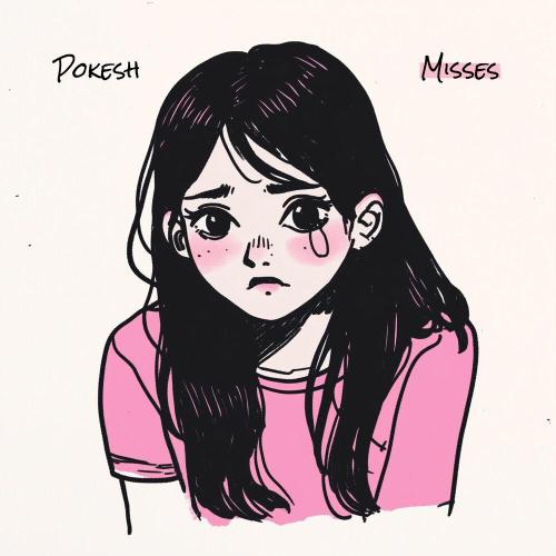 Pokesh - Misses