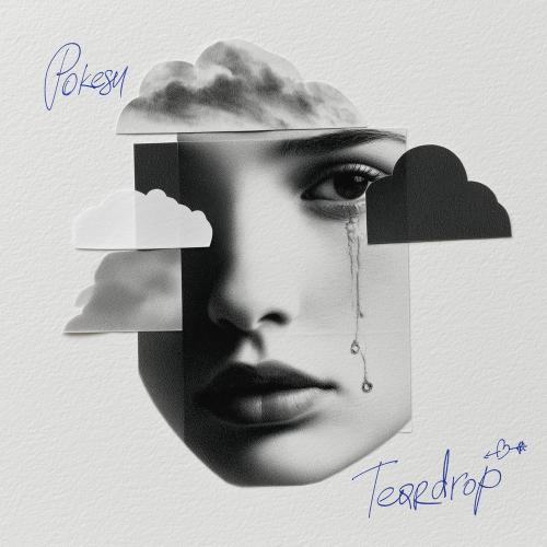 Pokesh - Teardrop