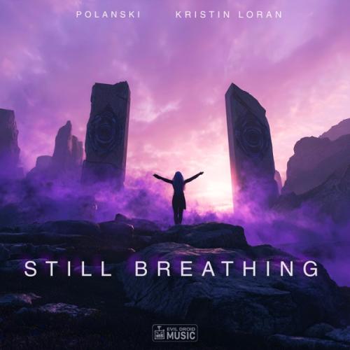 POLANSKI & Kristin Loran - Still Breathing