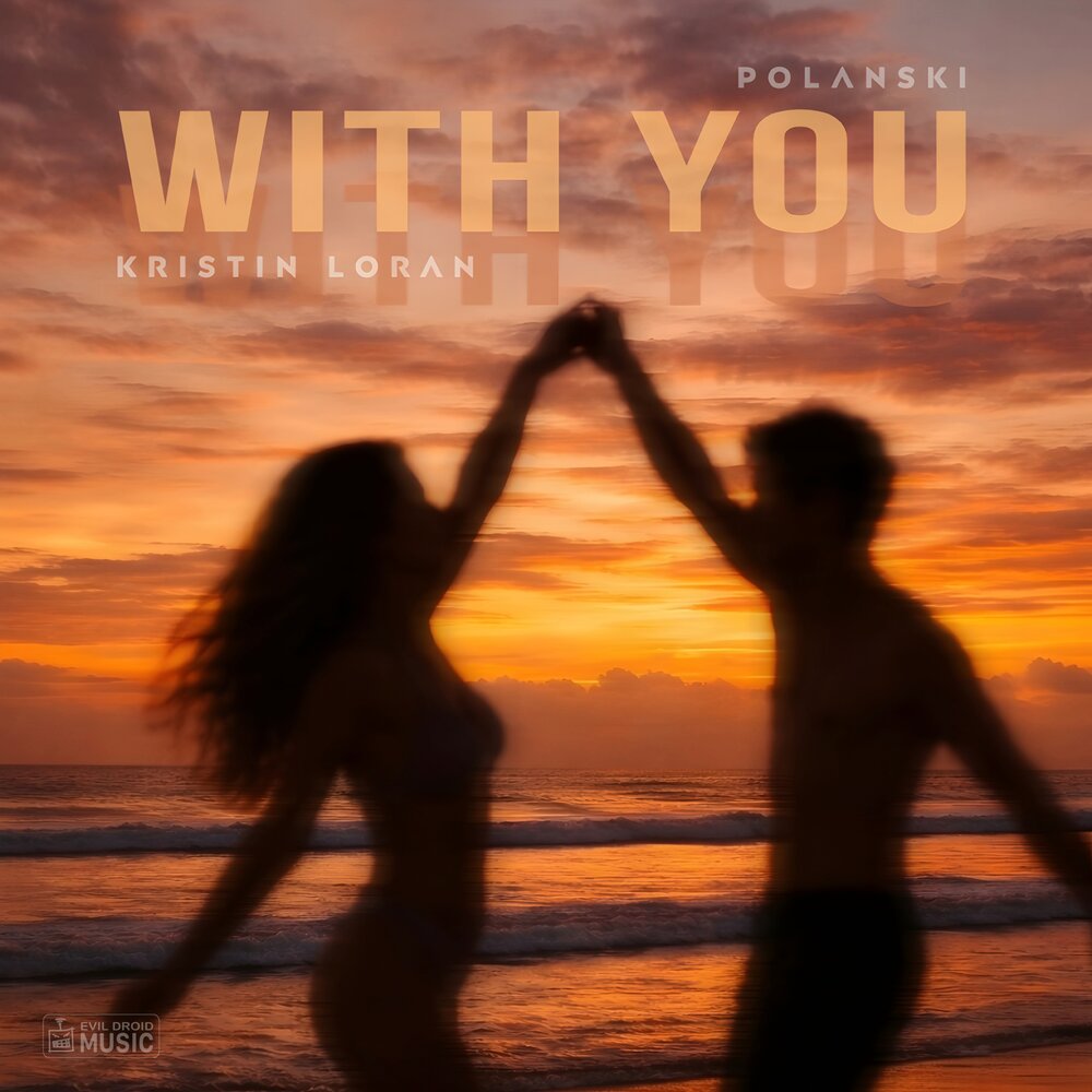 With You - POLANSKI, Kristin Loran