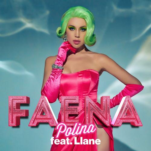 POLINA feat. Llane - Faena