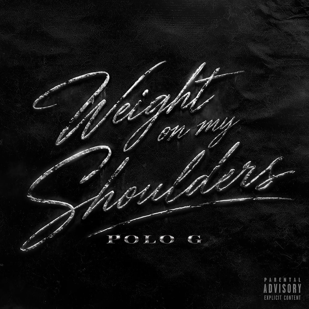 Polo G - Weight On My Shoulders